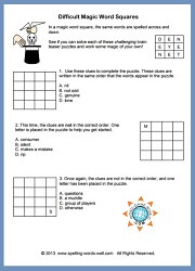 These fun brain teaser puzzles are difficult magic word squares, from www.spelling-words-well.com