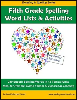 Fifth Grade Spelling Words & Activities eBook from www.spelling-words-well.com